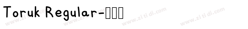 Toruk Regular字体转换 Toruk Regular字体转换
